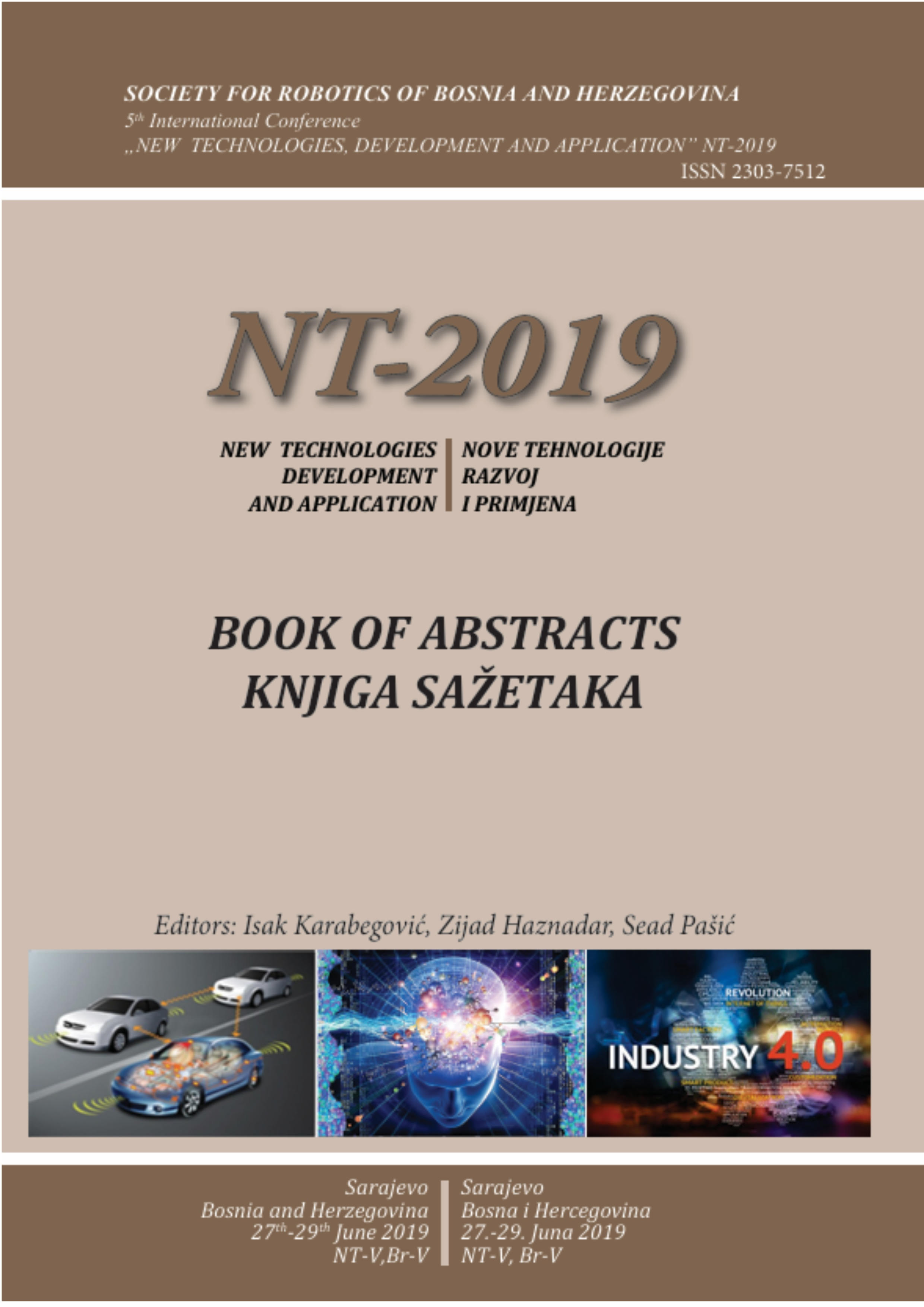 5th International Conference „New Technologies, Development and Application“ (NT-2019)